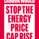 Labour would stop the energy price cap rise