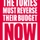 The Tories must reverse their budget now