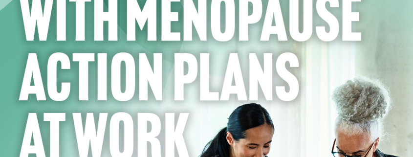 Menopause Action Plans at Work