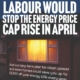 Labour would stop the energy price cap rise in April